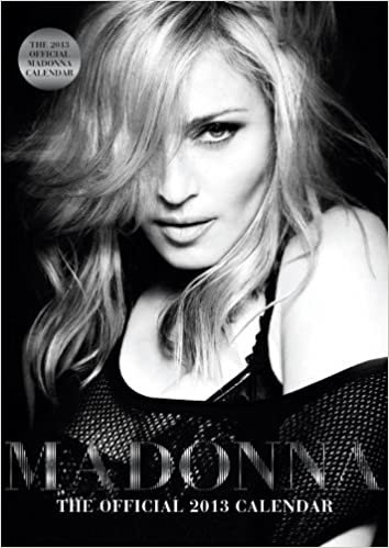 ダウンロード  Official Madonna (Square) 2013 Calendar 本