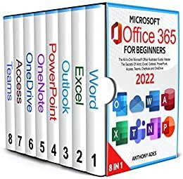 ダウンロード  Microsoft Office 365 For Beginners 2022: 8-In-1: The All-In-One Microsoft Office Illustrated Guide. Master The Secrets Of Word, Excel, Outlook, PowerPoint, ... OneNote and OneDrive (English Edition) 本