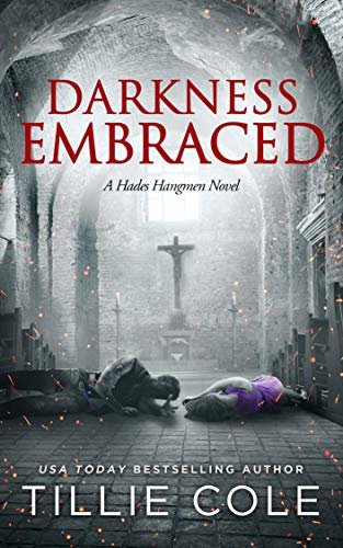 ダウンロード  Darkness Embraced (A Hades Hangmen Novel Book 7) (English Edition) 本