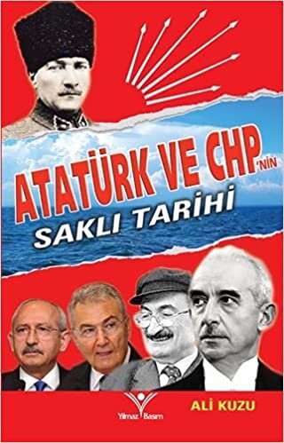Atatürk ve CHP'nin Saklı Tarihi indir