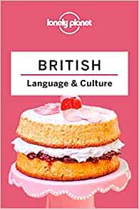 ダウンロード  Lonely Planet British Language & Culture 4 本