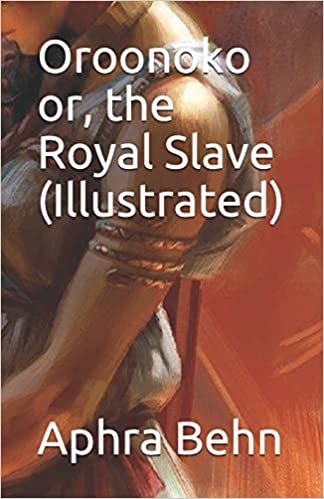 تحميل Oroonoko or, the Royal Slave (Illustrated)