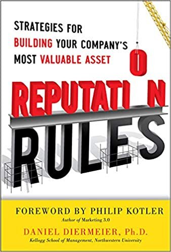 Daniel Diermeier Reputation Rules: Strategies for Building Your Company’s Most valuable Asset (BUSINESS BOOKS) تكوين تحميل مجانا Daniel Diermeier تكوين