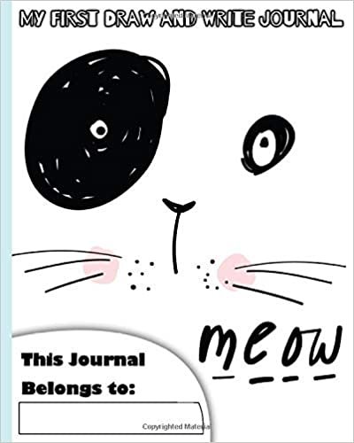 Meow | My First Draw and Write Journal: Composition Notebook Primary Journal for Kids and Elementary School Wide Ruled And Drawing Half Blank Story Paper indir