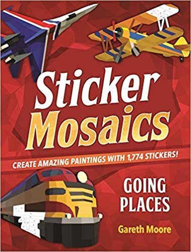 تحميل Sticker Mosaics: Going Places: Create Amazing Paintings with 1,774 Stickers!