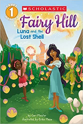 Luna and the Lost Shell (Scholastic Reader, Level 1: Fairy Hill #2) indir