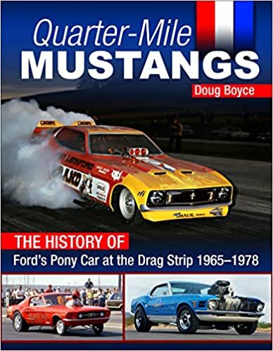 اقرأ Quarter-Mile Mustangs: The History of Ford’s Pony Car at the Dragstrip 1964-1978 الكتاب الاليكتروني 