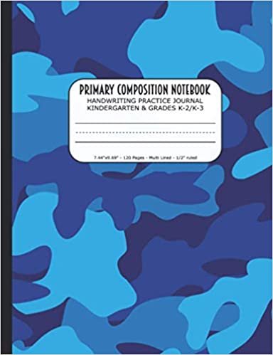 Primary Composition Notebook | Handwriting Practice Journal Kindergarten & Grades K-2/K-3: Blue Camouflage Handwriting Practice Paper with 3 Lines (Dotted Midline) | For ABC Kids and Kindergarten | 120 Lined Pages | 7.44"x9.69"