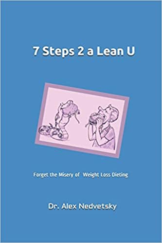 اقرأ 7 Steps 2 a Lean U: Forget the Misery of Weight Loss Dieting الكتاب الاليكتروني 