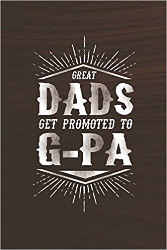 indir Great Dads Get Promoted To G-Pa: Family life grandpa dad men father&#39;s day gift love marriage friendship parenting wedding divorce Memory dating Journal Blank Lined Note Book
