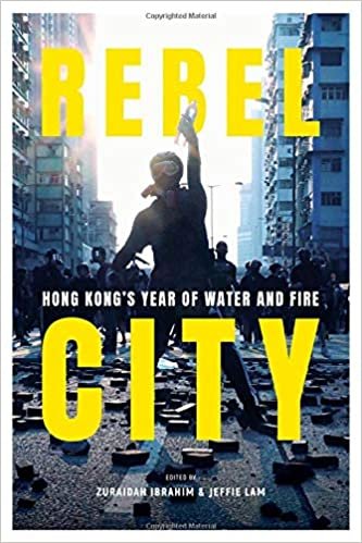 ダウンロード  Rebel City: Hong Kong's Year of Water and Fire 本