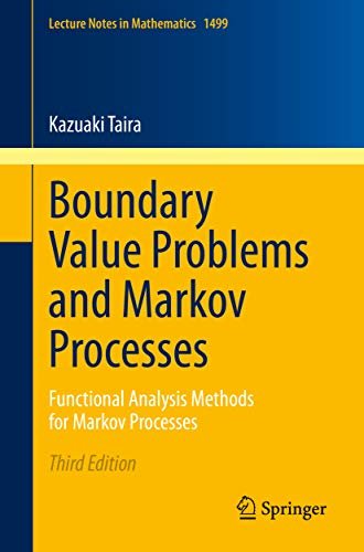 Boundary Value Problems and Markov Processes: Functional Analysis Methods for Markov Processes (Lecture Notes in Mathematics Book 1499) (English Edition)