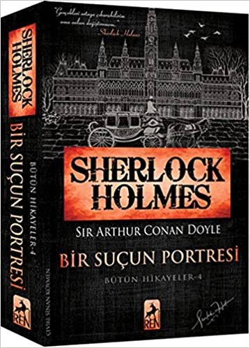 Sherlock Holmes Bir Suçun Portresi: Bütün Hikayeler 4 indir