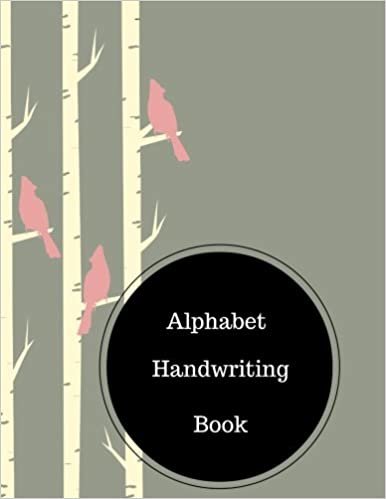 Alphabet Handwriting Book: Alphabet Practice Pages. A B C in Uppercase & Lower Case. Dotted, With Arrows And Plain. Large 8.5 in by 11 in Notebook ... & Lower Case. Dotted, With Arrows And Plain indir