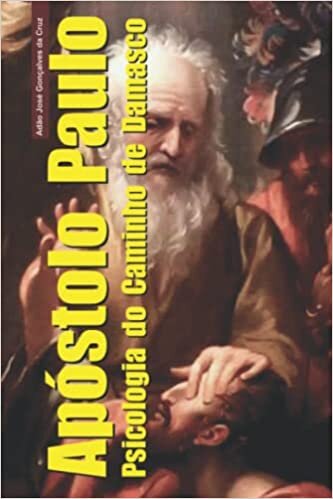 تحميل Apóstolo Paulo: Psicologia do Caminho de Damasco (Portuguese Edition)