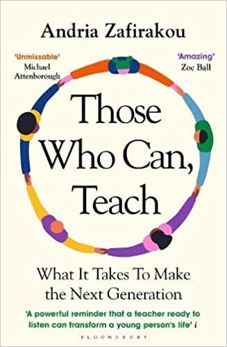 ダウンロード  Those Who Can, Teach: What It Takes To Make the Next Generation 本