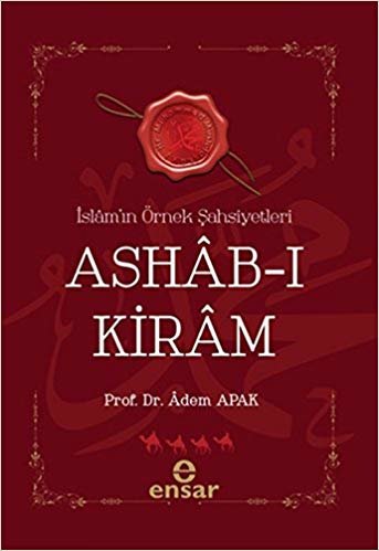 Ashab-ı Kiram İslamın Örnek Şahsiyetleri indir