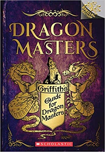 ダウンロード  Griffith's Guide for Dragon Masters (Dragon Masters: Scholastic Branches) 本