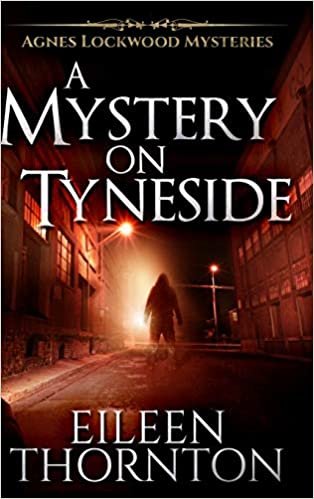 indir A Mystery On Tyneside (Agnes Lockwood Mysteries Book 4)