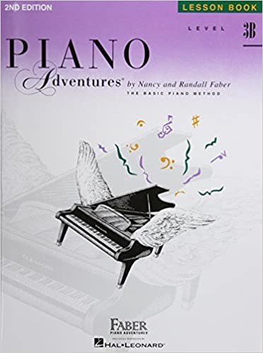 Piano Adventures: Lesson Book-- Level 3B: A Basic Piano Method