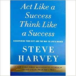  بدون تسجيل ليقرأ ‎Act Like a Success, Think Like a Success: Discovering Your Gift and the Way to Life's Riches‎