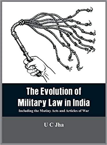 تحميل The The Evolution of Military Law in India: Including the Mutiny Acts and Articles of War