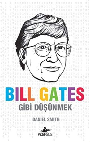 Bill Gates Gibi Düşünmek indir