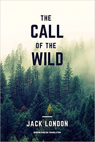 اقرأ The Call of the Wild (Modern English Translation) الكتاب الاليكتروني 