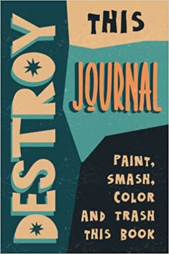 تحميل Destroy this Journal: Paint, Smash, Color and Trash this Book