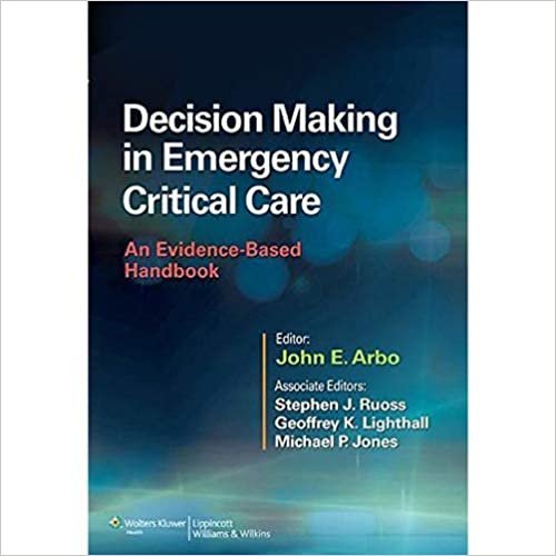Decision Making in Emergency Critical Care An Evidence-Based Handbook - Paperback