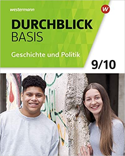 Durchblick Basis 9 / 10. Schülerband. Geschichte und Politik. Niedersachsen: Ausgabe 2018 indir