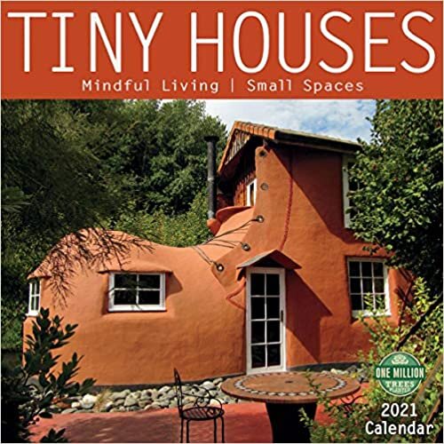 ダウンロード  Tiny Houses 2021 Calendar: Mindful Living / Small Spaces 本