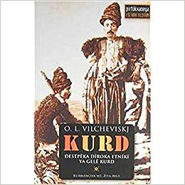 Destpeka Diroka Etniki Ya Gele Kurd Kürtler, Kürt Halkının Etnik Tarihine Giriş indir