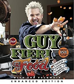 Guy Fieri Food (Enhanced Edition): More Than 150 Off-the-Hook Recipes (English Edition)