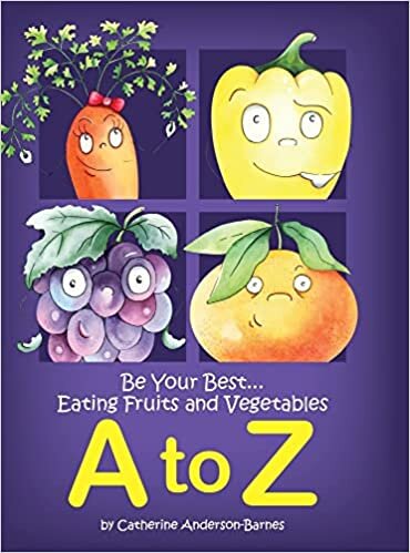 تحميل Be Your Best...Eating Fruits and Vegetables A to Z