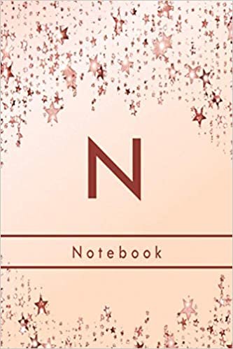 indir N Notebook: Letter N initial. Dripping stars, a 6x9 wide journal ruled monogrammed notebook for women