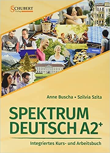 Spektrum Deutsch: Kurs- und Ubungsbuch A2+ mit CDs (2) und Losungsheft