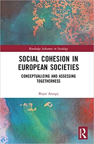 تحميل Social Cohesion in European Societies: Conceptualizing and Assessing Togetherness