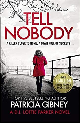 تحميل Tell Nobody: Absolutely gripping crime fiction with unputdownable mystery and suspense