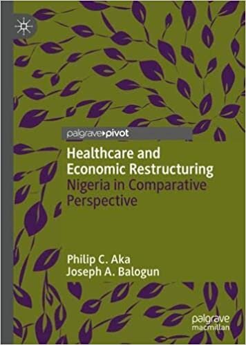 تحميل Healthcare and Economic Restructuring: Nigeria in Comparative Perspective
