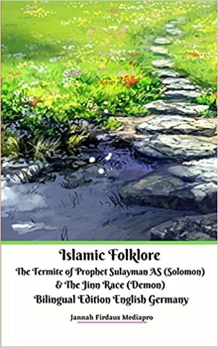 indir Islamic Folklore The Termite of Prophet Sulayman AS (Solomon) and The Jinn Race (Demon) Bilingual Edition