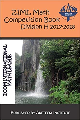 ZIML Math Competition Book Division H 2017-2018 (ZIML Math Competition Books) indir