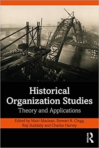 ダウンロード  Historical Organization Studies: Theory and Applications 本