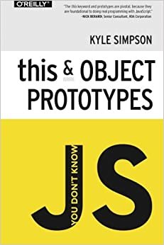 ダウンロード  You Don't Know JS: this & Object Prototypes 本