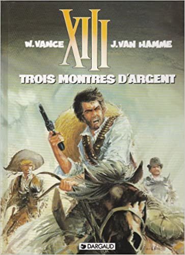 تحميل XIII, tome 11, Trois montres d&#39;argent (French)
