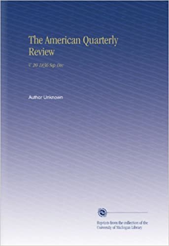 The American Quarterly Review: V. 20 1836 Sep-Dec indir