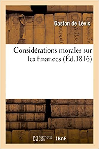 indir Considérations morales sur les finances (Sciences sociales)