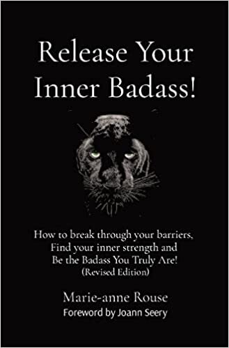 تحميل Release Your Inner Badass!: How to break through your barriers, Find your inner strength and Be the Badass You Truly Are! (Revised Edition)