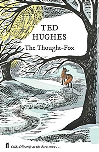 The Thought Fox: Collected Animal Poems Vol 4