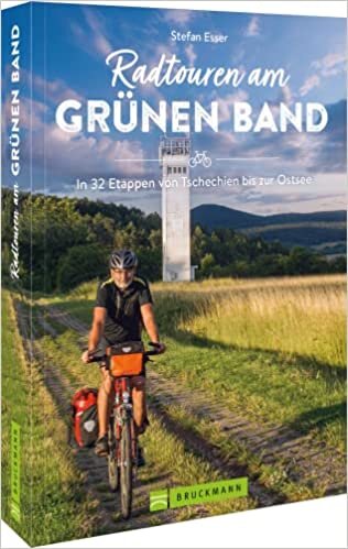 تحميل Radtouren am Grünen Band: In 32 Etappen von Tschechien bis zur Ostsee